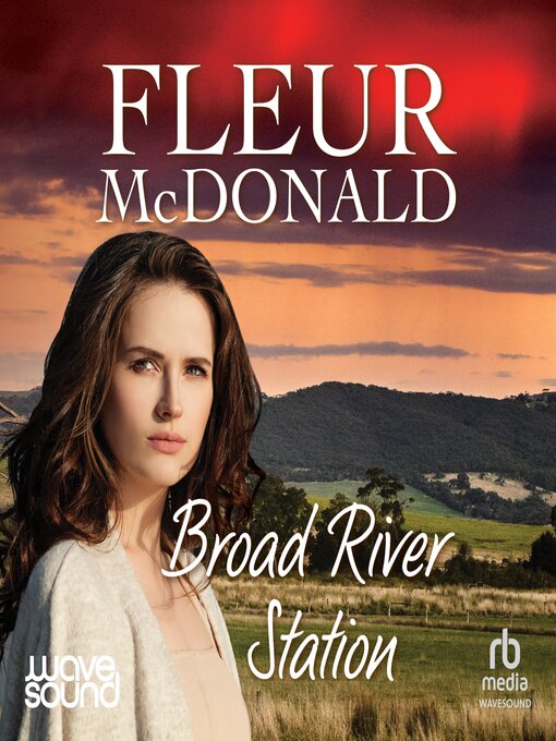 Title details for Broad River Station by Fleur McDonald - Available